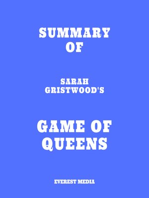 cover image of Summary of Sarah Gristwood's Game of Queens